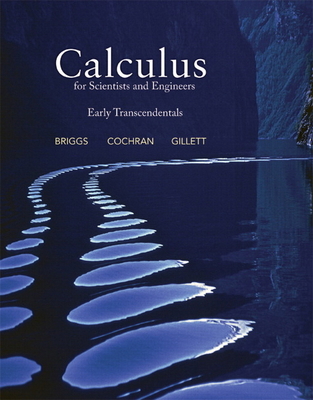 Calculus for Scientists and Engineers: Early Tr... 0321785371 Book Cover