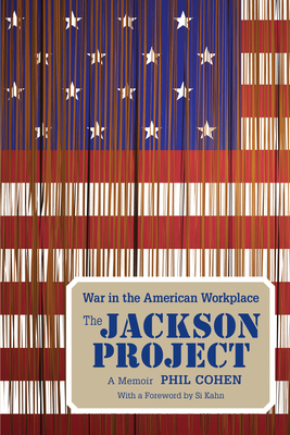 The Jackson Project : War in the American Workp... 1621902439 Book Cover