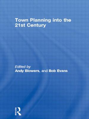 Town Planning Into the 21st Century 0415105250 Book Cover