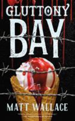 Gluttony Bay: A Sin Du Jour Affair 0765393220 Book Cover