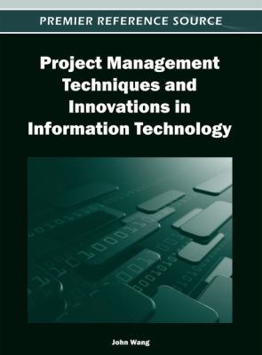 Project Management Techniques and Innovations i... 1466609303 Book Cover