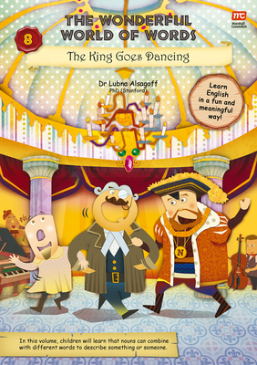 The Wonderful World of Words: The King Goes Dan... 9814928593 Book Cover