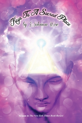 Keys To A Sacred Place B0DD5NN3ZC Book Cover