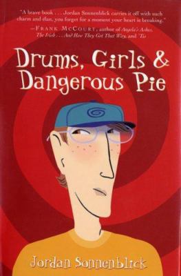 Drums, Girls, and Dangerous Pie 097610301X Book Cover