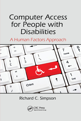 Computer Access for People with Disabilities: A... 0367380420 Book Cover