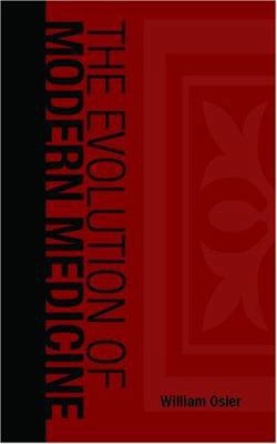 The Evolution of Modern Medicine 1426400217 Book Cover