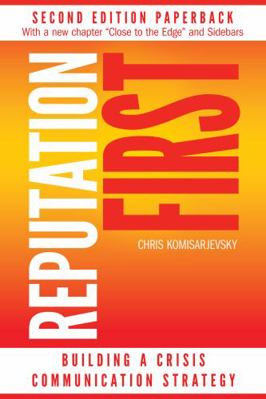 Reputation ... First: Building a Crisis Communi... 1734641541 Book Cover