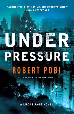 Under Pressure: A Lucas Page Novel 1250842719 Book Cover