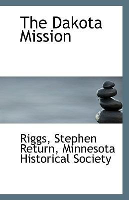 The Dakota Mission 1113404620 Book Cover