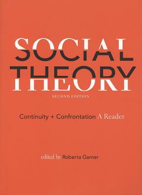 Social Theory : Continuity + Confrontation - A ... 155111870X Book Cover
