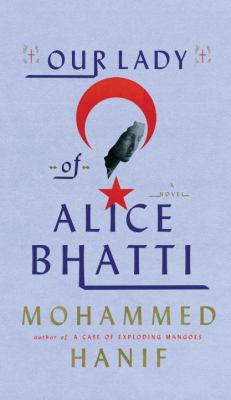 Our Lady of Alice Bhatti 0307958310 Book Cover