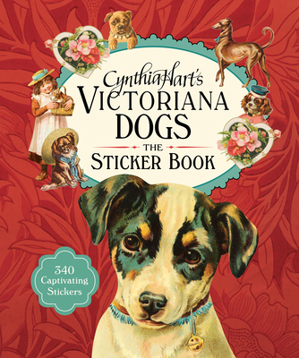 Cynthia Hart's Victoriana Dogs: The Sticker Boo... 1523526157 Book Cover