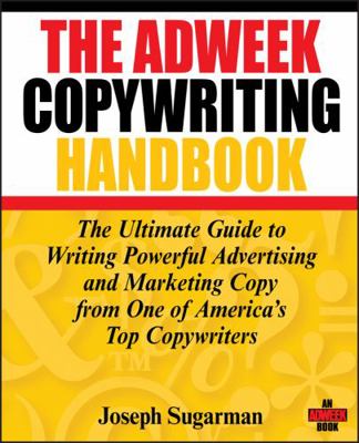 The Adweek Copywriting Handbook: The Ultimate G... 0470051248 Book Cover