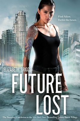 Future Lost: Volume 3 0807526878 Book Cover