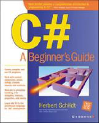 C#: A Beginner's Guide 0072133295 Book Cover