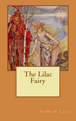 The Lilac Fairy 1724895443 Book Cover