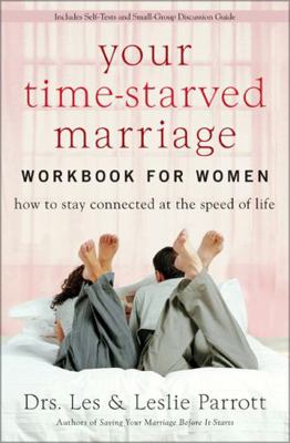 Your Time-Starved Marriage Workbook for Women: ... 0310267293 Book Cover