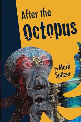 After the Octopus 0970016557 Book Cover