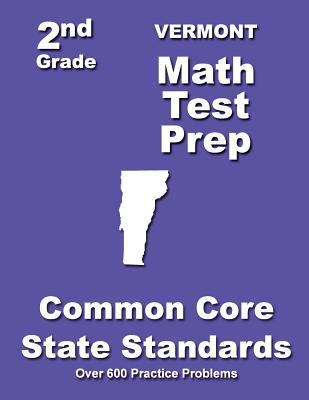Vermont 2nd Grade Math Test Prep: Common Core S... 1502833026 Book Cover