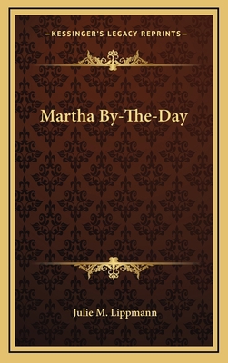 Martha By-The-Day 1163662569 Book Cover