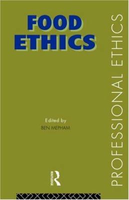 Food Ethics 0415124522 Book Cover