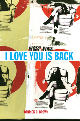 I Love You Is Back 097899891X Book Cover