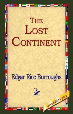 The Lost Continent 1595402195 Book Cover