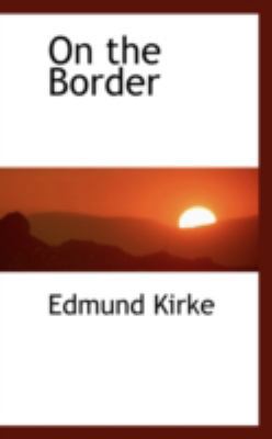 On the Border 0559344147 Book Cover