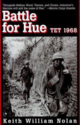 Battle for Hue: TET 1968 0891415920 Book Cover