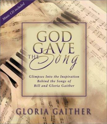 God Gave the Song 031023123X Book Cover