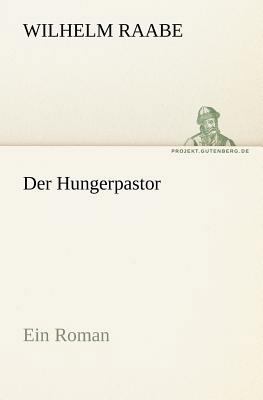 Der Hungerpastor [German] 3842411413 Book Cover