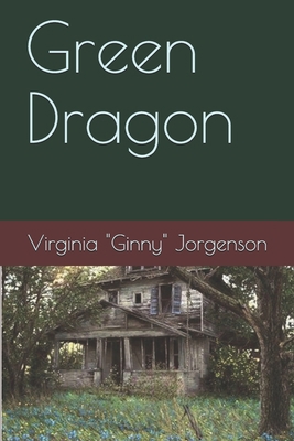 Green Dragon B08CP7LMNX Book Cover