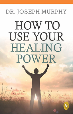 How to Use Your Healing Power 9354401554 Book Cover