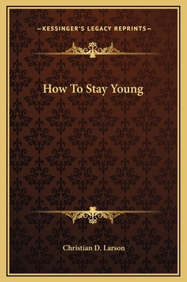 How To Stay Young 1169292216 Book Cover
