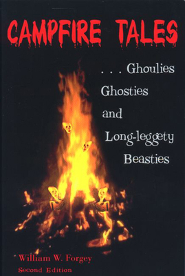 Campfire Tales: Ghoulies, Ghosties and Long-Leg... [Large Print] 0762705299 Book Cover