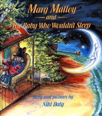 Mary Malloy and the Baby Who Wouldn't Sleep 0307175014 Book Cover