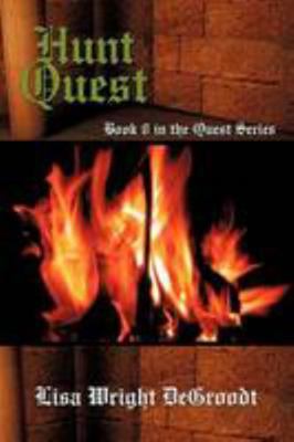 Hunt Quest: Book 8 in the Quest Series 1440128030 Book Cover