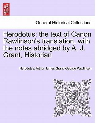 Herodotus: the text of Canon Rawlinson's transl... 1241446741 Book Cover