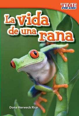 La Vida de Una Rana [Spanish] 143334419X Book Cover