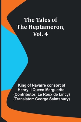 The Tales of the Heptameron, Vol. 4 9357911529 Book Cover
