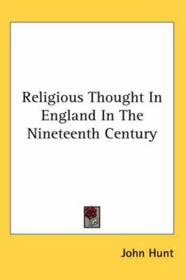 Religious Thought in England in the Nineteenth ... 1417973714 Book Cover