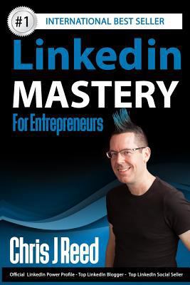 Linkedin Mastery for Entrepreneurs 1533209286 Book Cover