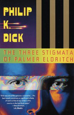 The Three Stigmata of Palmer Eldritch 0679736662 Book Cover
