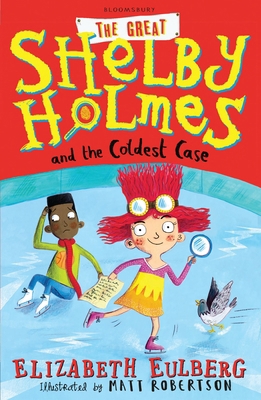 Great Shelby Holmes & The Coldest Case 1408871513 Book Cover