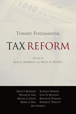 Toward Fundamental Tax Reform 0844742341 Book Cover