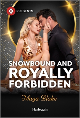 Snowbound and Royally Forbidden 1335213392 Book Cover