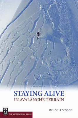 Staying Alive in Avalanche Terrain B001Y35JGM Book Cover