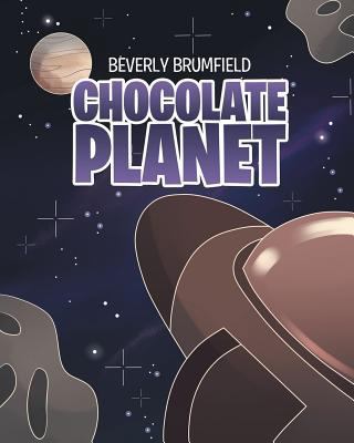Chocolate Planet 1640283080 Book Cover