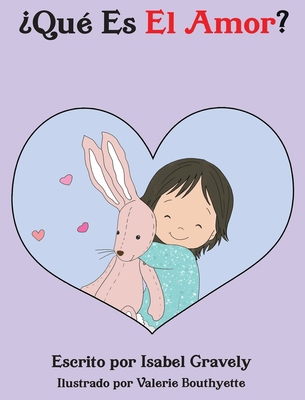¿Qué Es El Amor? [Spanish] 196131701X Book Cover