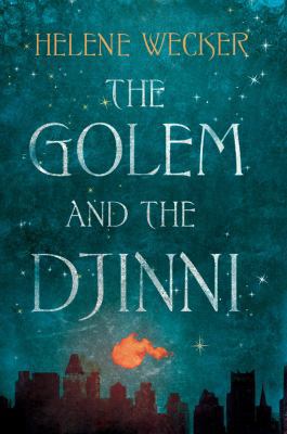 The Golem and the Djinni 0007480164 Book Cover